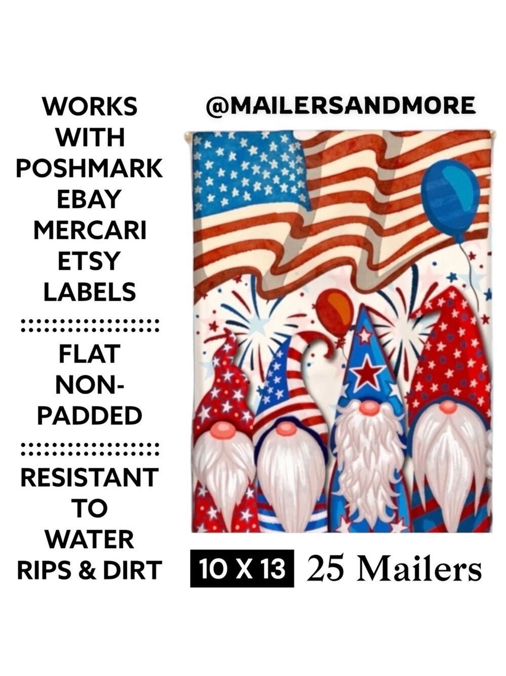 25 10X13 Poly Mailers Patriotic Gnomes USA American Flag - Picture 2 of 7